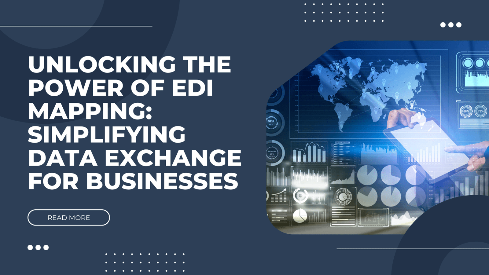  Unlocking the Power of EDI Mapping: Simplifying Data Exchange for Businesses